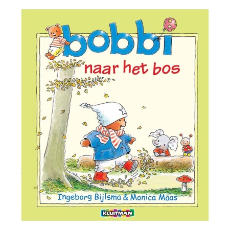 Bobbi naar het bos Ingeborg Bijlsma