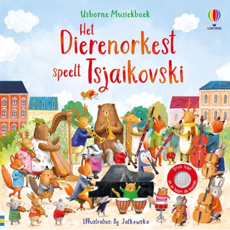Het Dierenorkest speelt Tsjaikovski - Muziekboek met geluid |